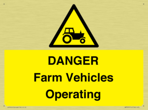 DANGER Farm Vehicles Operating